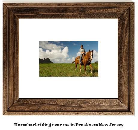 horseback riding near me in Preakness, New Jersey